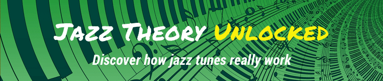 The Jazz Theory Unlocked Course